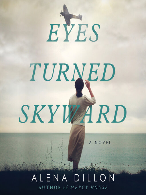 Title details for Eyes Turned Skyward by Alena Dillon - Available